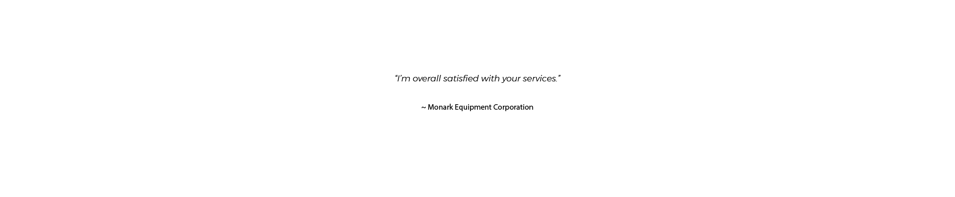 Client Testimonial - Monark